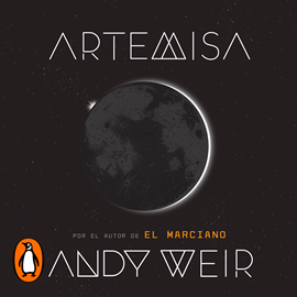 Audiolibro Artemisa  - autor Andy Weir   - Lee Isabel Valls