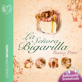 Audiolibro El cuento de la señora Bigarilla  - autor Beatrix Potter   - Lee Marina Clyo - Acento castellano