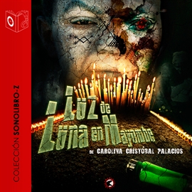 Audiolibro Luz de luna en Mayombé  - autor Carolina C. Palacios   - Lee Emillio Villa - acento castellano
