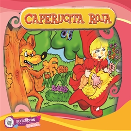 Audiolibro Caperucita Roja  - autor Charles Perrault   - Lee Elenco Audiolibros Colección - acento neutro