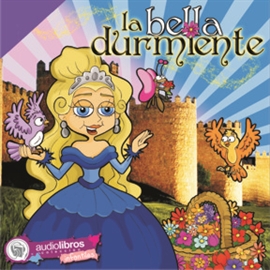 Audiolibro La Bella Durmiente  - autor Charles Perrault   - Lee Elenco Audiolibros Colección - acento neutro