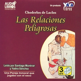 Audiolibro Relaciones Peligrosas  - autor Choderlos de Laclos   - Lee Yadira Sanchez - acento latino