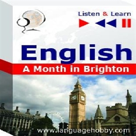 Audiolibro English in Conversations "A Month in Brighton" - for French, German, Italian, Japanese, Polish, Russian, Spanish speakers  - autor DIM  
