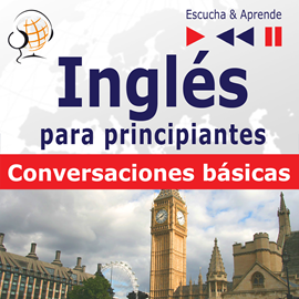 Audiolibro Inglés para principiantes - Conversationes básicas  - autor Dorota Guzik  