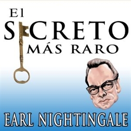 Audiolibro El Secreto Mas Raro  - autor Earl Nightingale   - Lee Marcelo Russo - acento latino