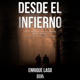 Audiolibro DESDE EL INFIERNO  - autor Enrique Laso   - Lee Joan Guarch