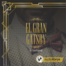 Audiolibro El gran Gatsby  - autor F. Scott Fitzgerald   - Lee Elenco Audiolibros Colección - acento neutro