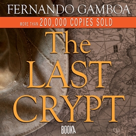 Audiolibro The Last Crypt  - autor Fernando Gamboa   - Lee Joe Lewis