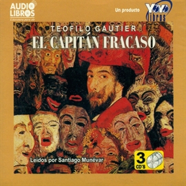 Audiolibro El Capitan Fracaso  - autor Gautier   - Lee Santiago Munevar - acento latino
