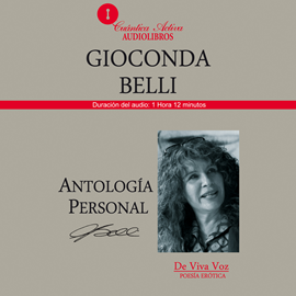 Audiolibro Antología personal  - autor Gioconda Belli   - Lee Gioconda Belli