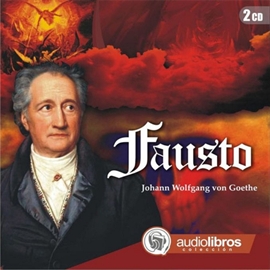 Audiolibro Fausto  - autor Johann Wolfgang Goethe   - Lee Elenco Audiolibros Colección - acento neutro