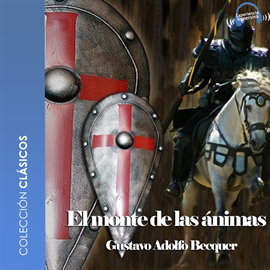 Audiolibro El monte las ánimas  - autor Gustavo A. Bécquer   - Lee Chico García - acento castellano