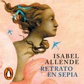 Audiolibro Retrato en sepia  - autor Isabel Allende   - Lee Javiera Gazitua