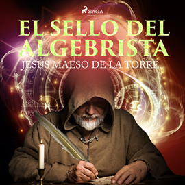 Audiolibro El sello del algebrista  - autor Jesús Maeso de la Torre   - Lee Emilio Bianchi