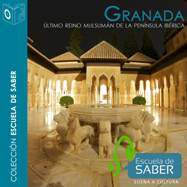 Audiolibro Granada. Último reino musulman de la Peninsula Iberica  - autor Juan Gay Armenteros   - Lee Leire Villanueva
