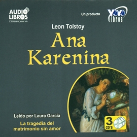 Audiolibro Ana Karenina  - autor Leon Tolstoi   - Lee LAURA GARCÍA - acento latino