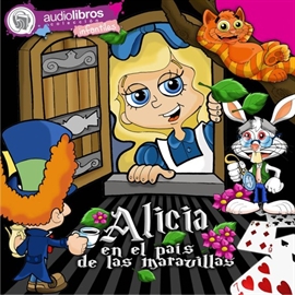 Audiolibro Alicia en el País de las Maravillas  - autor Lewis Caroll   - Lee Elenco Audiolibros Colección - acento neutro