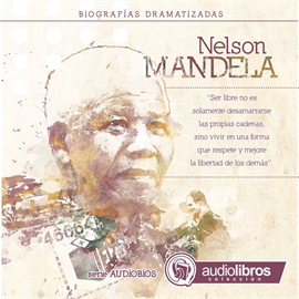Audiolibro Nelson Mandela (Biografía Dramatizada)  - autor Mediatek   - Lee Elenco Audiolibros Colección - acento neutro