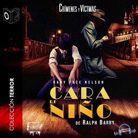 Audiolibro Cara de niño  - autor Ralph Barby   - Lee Emillio Villa - acento castellano