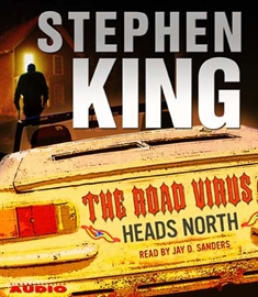 Audiolibro The Road Virus Heads North  - autor Stephen King   - Lee Jay O. Sanders