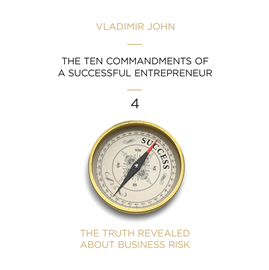 Audiolibro THE TEN COMMANDMENTS OF A SUCCESSFUL ENTREPRENEUR  - autor Vladimir John   - Lee Equipo de actores