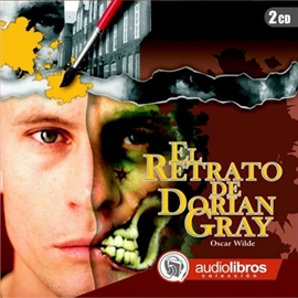 Audiolibro El Retrato de Dorian Gray  - autor Oscar Wilde   - Lee Elenco Audiolibros Colección - acento neutro