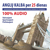 Audioknyga Anglų kalba per 25 dienas  - autorius Svajūnė Prielaidaitė   - skaito Grupė atlikėjų