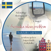 Svenska utan problem. Švedų kalbos audio kursas
