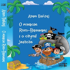 Audiobook O piracie Rum-Barbari  - autor Adam Bahdaj   - czyta Jerzy Mazur