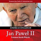 Jan Paweł II. Fenomen Karola Wojtyły