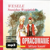 Stanisław Wyspiański Wesele-opracowanie