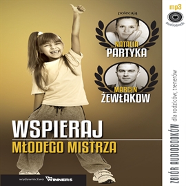 Audiobook Wspieraj młodego mistrza  - autor Andrzej Olczyk;Aneta Pereświet   - czyta zespół aktorów