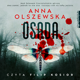 Audiobook Osada  - autor Anna Olszewska   - czyta Filip Kosior