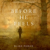 Before He Feels (A Mackenzie White Mystery - Book 6)