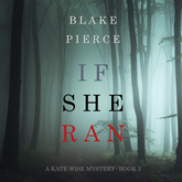If She Ran (A Kate Wise Mystery - Book 3)