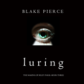 Luring (The Making of Riley Paige - Book Three)