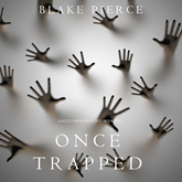 Once Trapped (A Riley Paige Mystery - Book 13)