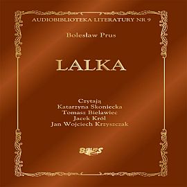 Audiobook Lalka  - autor Bolesław Prus   - czyta zespół aktorów