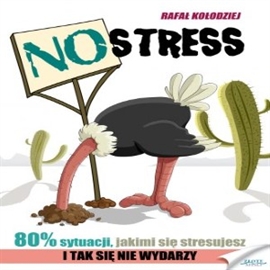 Audiobook NO STRESS  - autor Rafał Kołodziej   - czyta Hubert Chłopicki