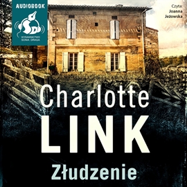 Audiobook Złudzenie  - autor Charlotte Link   - czyta Joanna Jeżewska