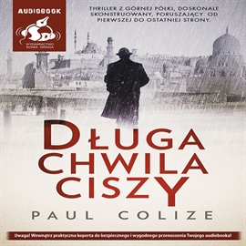 Audiobook Długa chwila ciszy  - autor Colize Paul   - czyta Wojciech Stagenalski