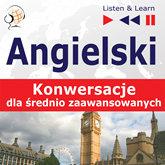 Audiobook Angielski na mp3 Konwersacje dla średnio zaawansowanych  - autor Dorota Guzik  