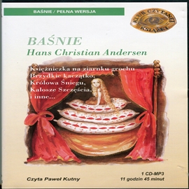 Audiobook Baśnie  - autor Hans Christian Andersen   - czyta Paweł Kutny