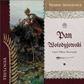Audiobook Pan Wołodyjowski  - autor Henryk Sienkiewicz   - czyta Wiktor Zborowski