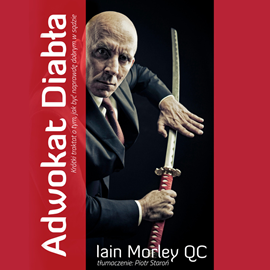Audiobook Adwokat diabła  - autor Iain Morley QC   - czyta Krzysztof Szekalski