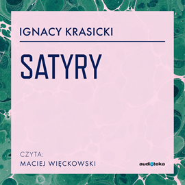 Audiobook Satyry  - autor Ignacy Krasicki   - czyta Maciej Więckowski