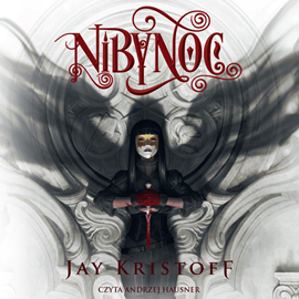 Audiobook Nibynoc  - autor Jay Kristof   - czyta Andrzej Hausner