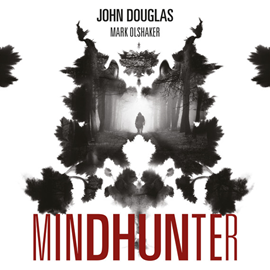 Audiobook Mindhunter  - autor John Douglas;Mark Olshaker   - czyta Adam Bauman