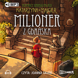 Audiobook Tajemnice starego pałacu. Milioner z Gdańska  - autor Katarzyna Majgier   - czyta Joanna Gajór