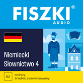 Audiobook FISZKI audio – niemiecki – Słownictwo 4  - autor Kinga Perczyńska   - czyta zespół aktorów